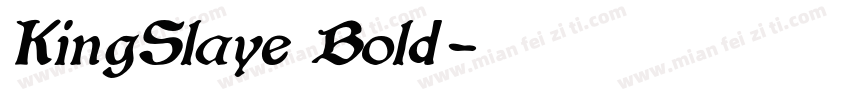KingSlaye Bold字体转换